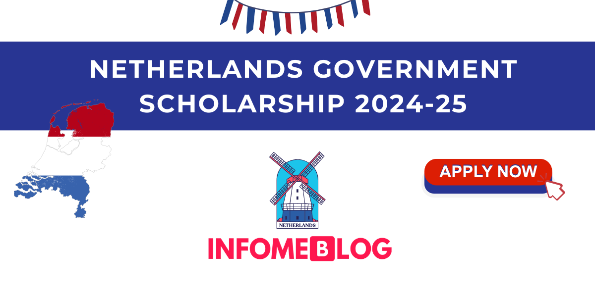 NETHERLANDS GOVERNMENT SCHOLARSHIP 2024-25